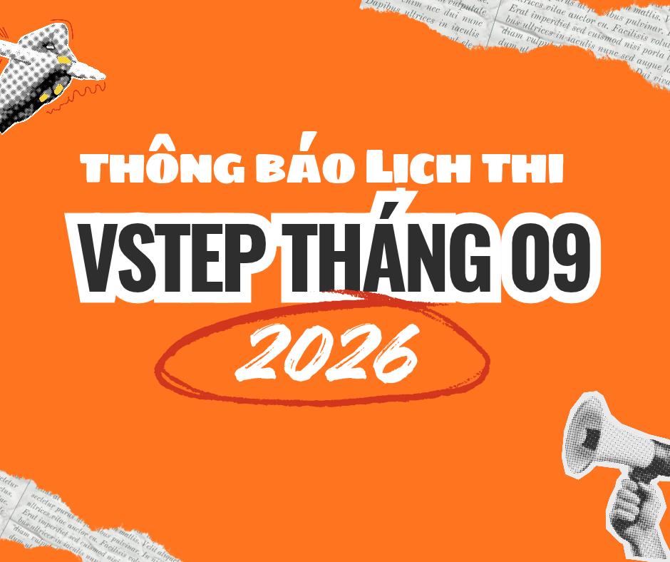 Lịch Thi VSTEP Tháng 9/2026 Mới Nhất – Hạn Nộp Hồ Sơ